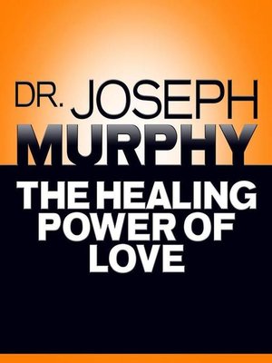 cover image of The Healing Power of Love